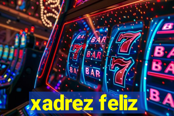 xadrez feliz